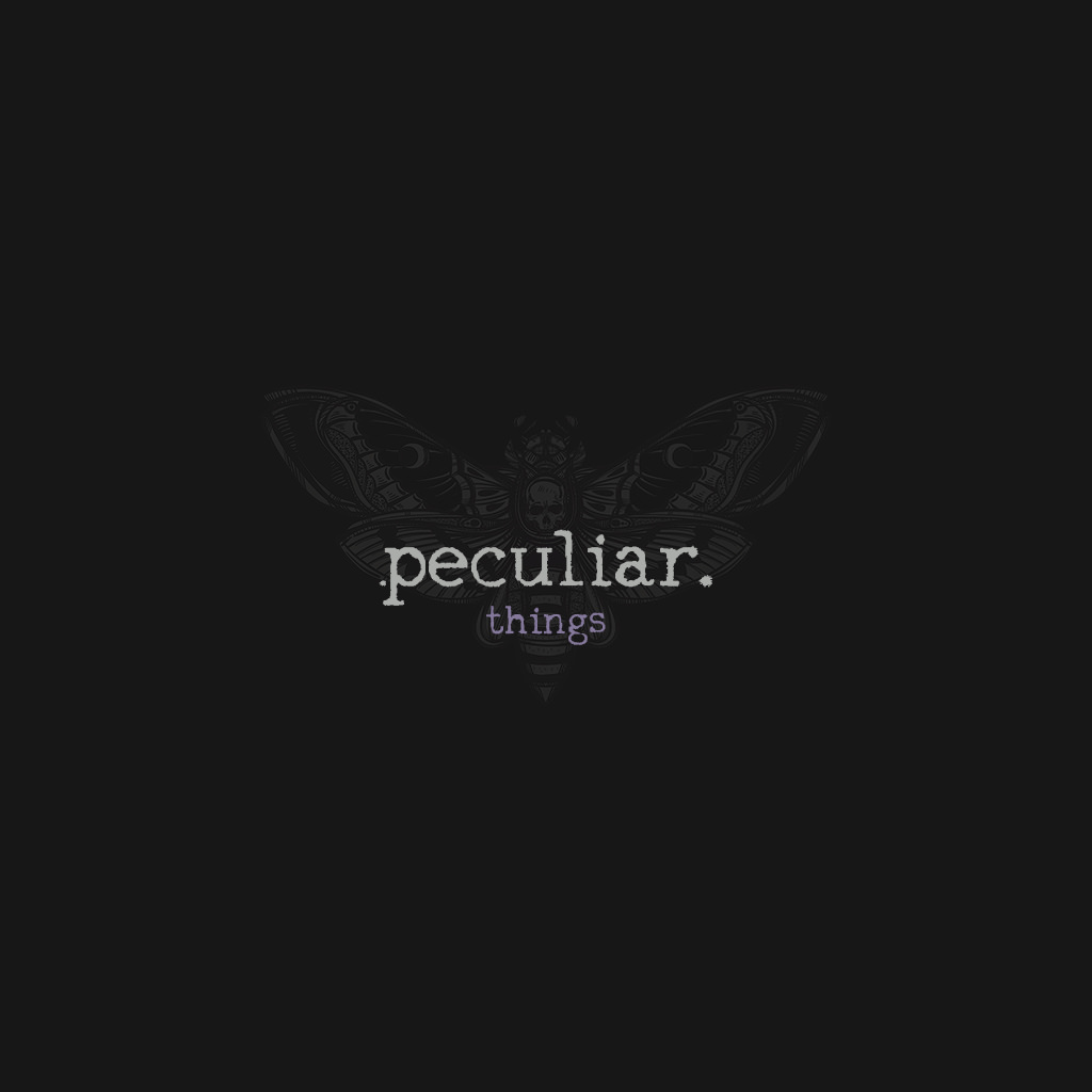 Peculiar Things - Proprietor