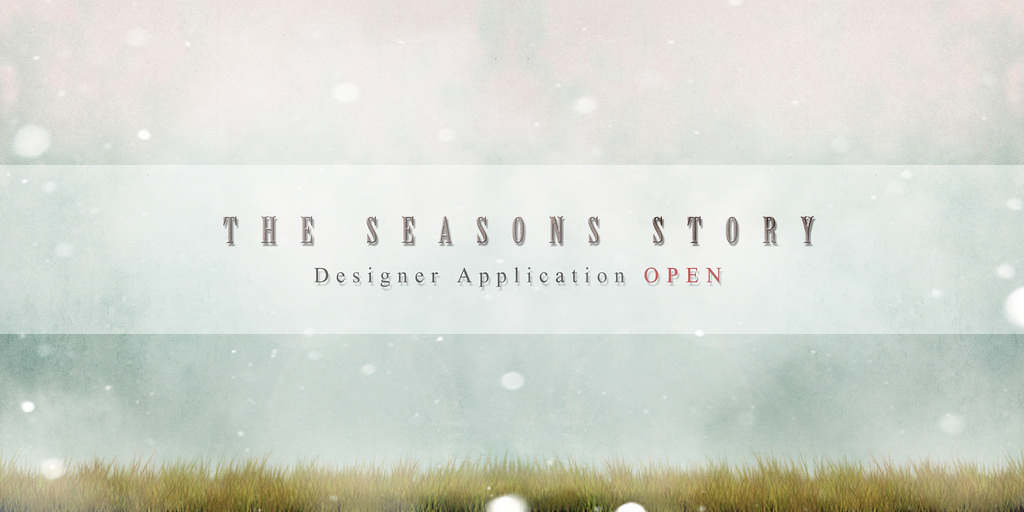 The Seasons Story [ Winter ] - Designer Application Open !