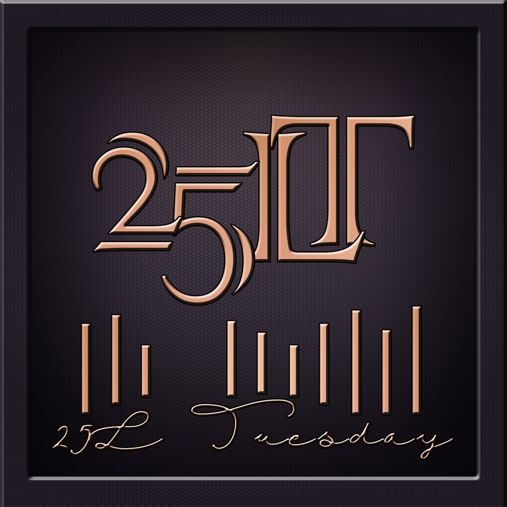 $25L Tuesdays – 12/11 | Second Life Syndicate
