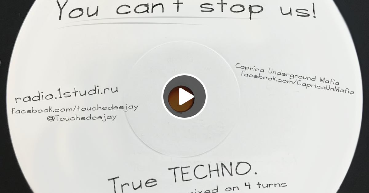 You Can't Stop Us. Touche deejay mix by Touche Deejay | Mixcloud