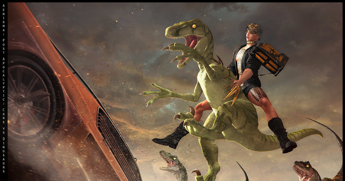 Bishie Style SL: Aenigma: Post Apocalyptic: Cars vs Dinosaurs
