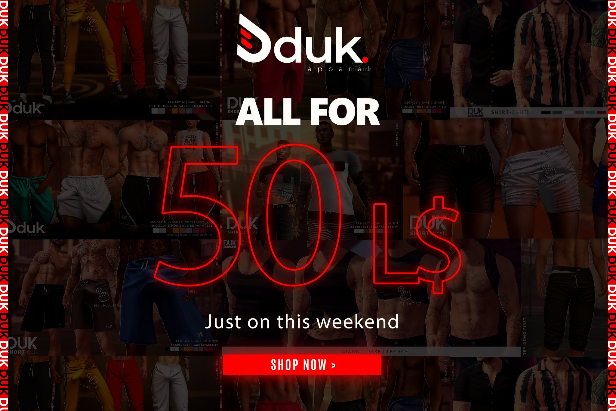 DUK Apparel $50L Sale - Second Life Syndicate