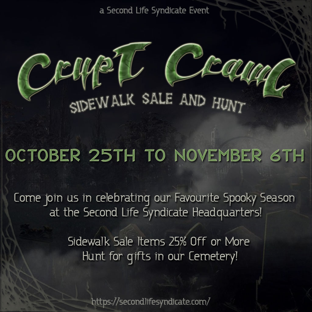 Crypt Crawl - Sidewalk Sale - Second Life Syndicate